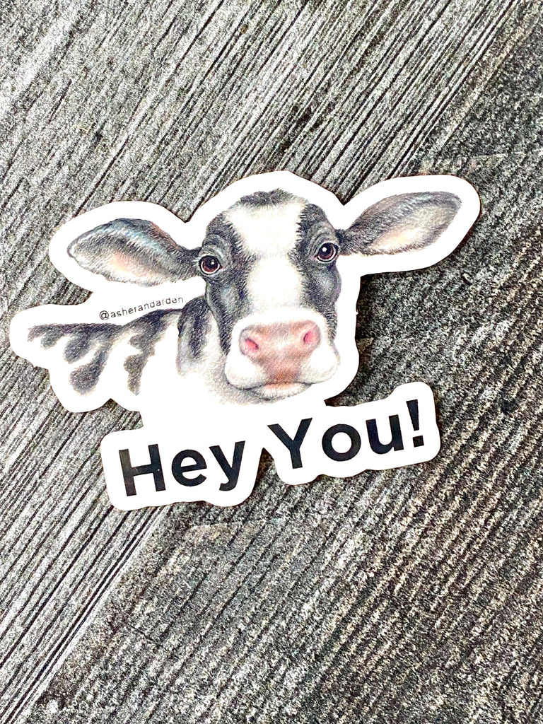 Farm Vinyl Sticker - Hey You Cow